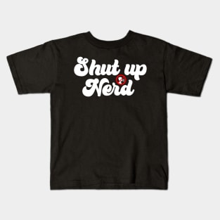 Shut Up Nerd - Icon Kids T-Shirt